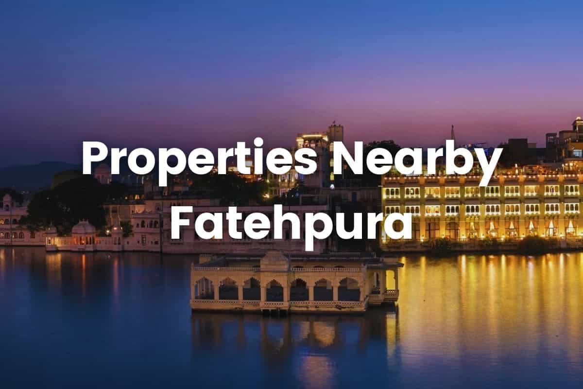 Properties Nearby fatehpura-min